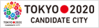 TOKYO 2020 CANDIDATE CITY